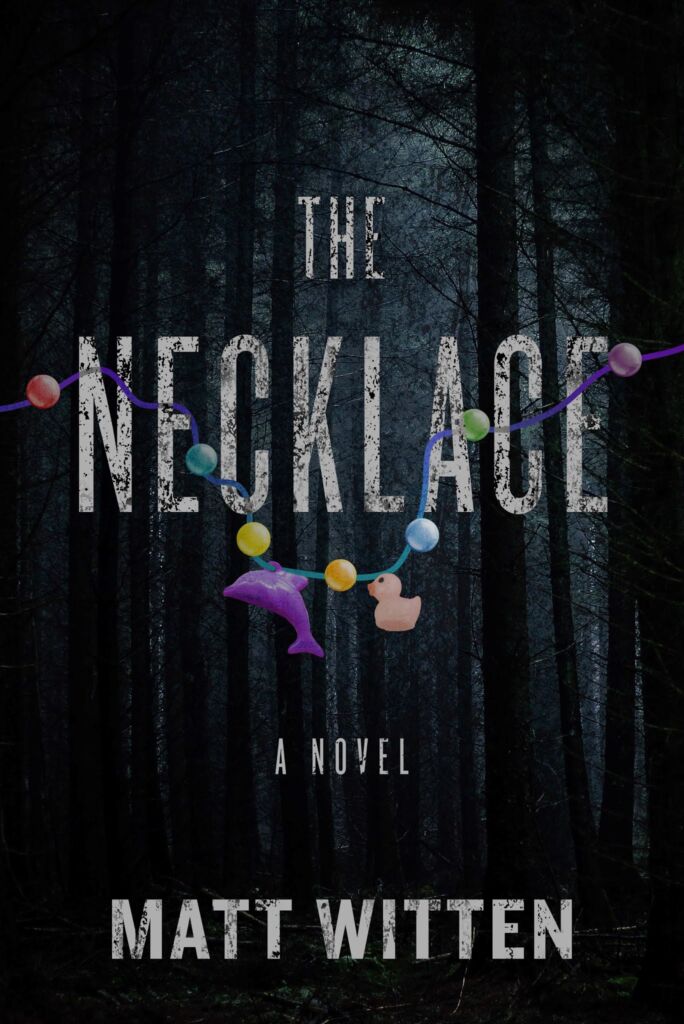 The novel, The Necklace written by Matt Witten