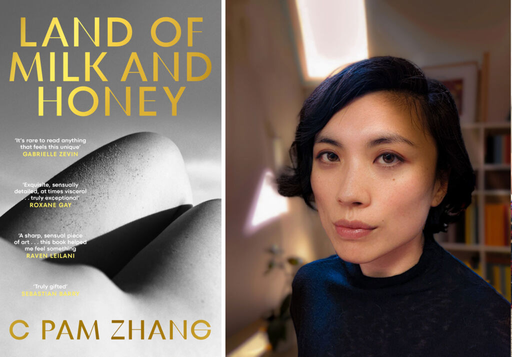A photograph of C Pam Zhang and one of the front cover of Land of Milk and Honey